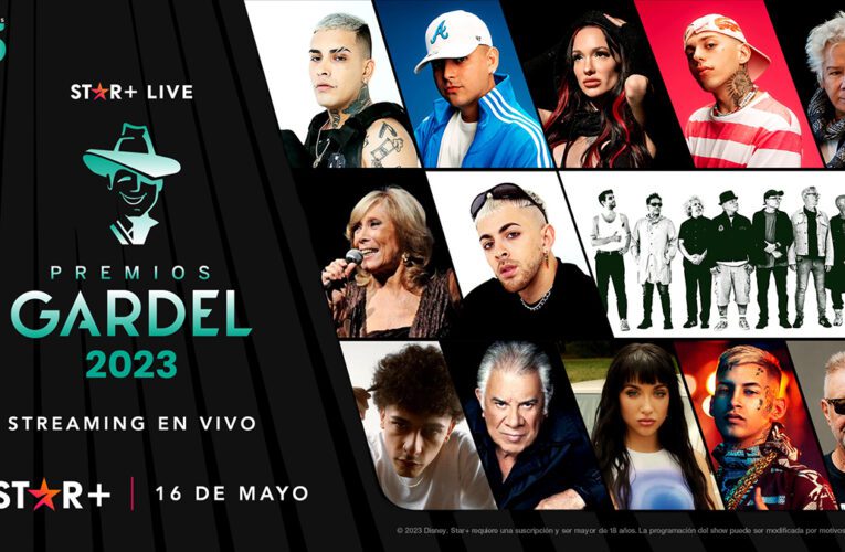 Premios GARDEL 2023 por STAR+ exclusivo el 16 de mayo