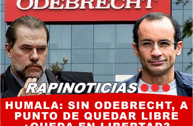 Humala: sin Odebrecht, a punto de quedar libre ¿queda en libertad?