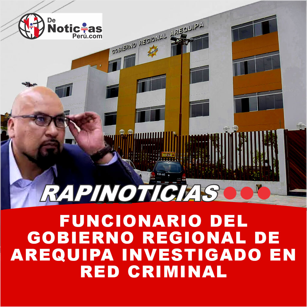 Escándalo de Corrupción en Arequipa: Funcionario de Rohel Sánchez Investigado por Vínculos con Infame Red Criminal "Los Elegantes del Sur"