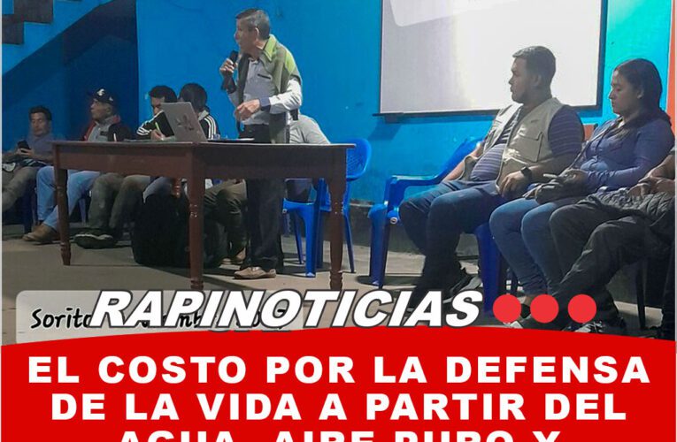 El costo por la defensa de la vida a partir del agua, aire puro y alimentos saludables