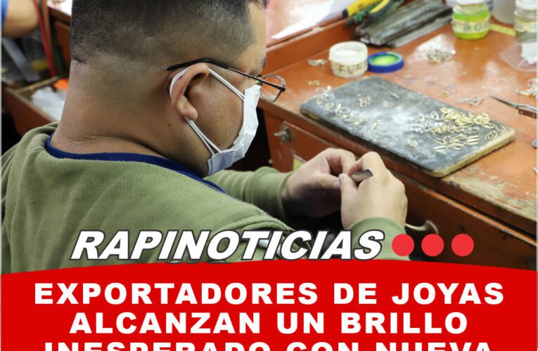 Exportadores de Joyas Alcanzan un Brillo Inesperado con Nueva Regulación del IGV