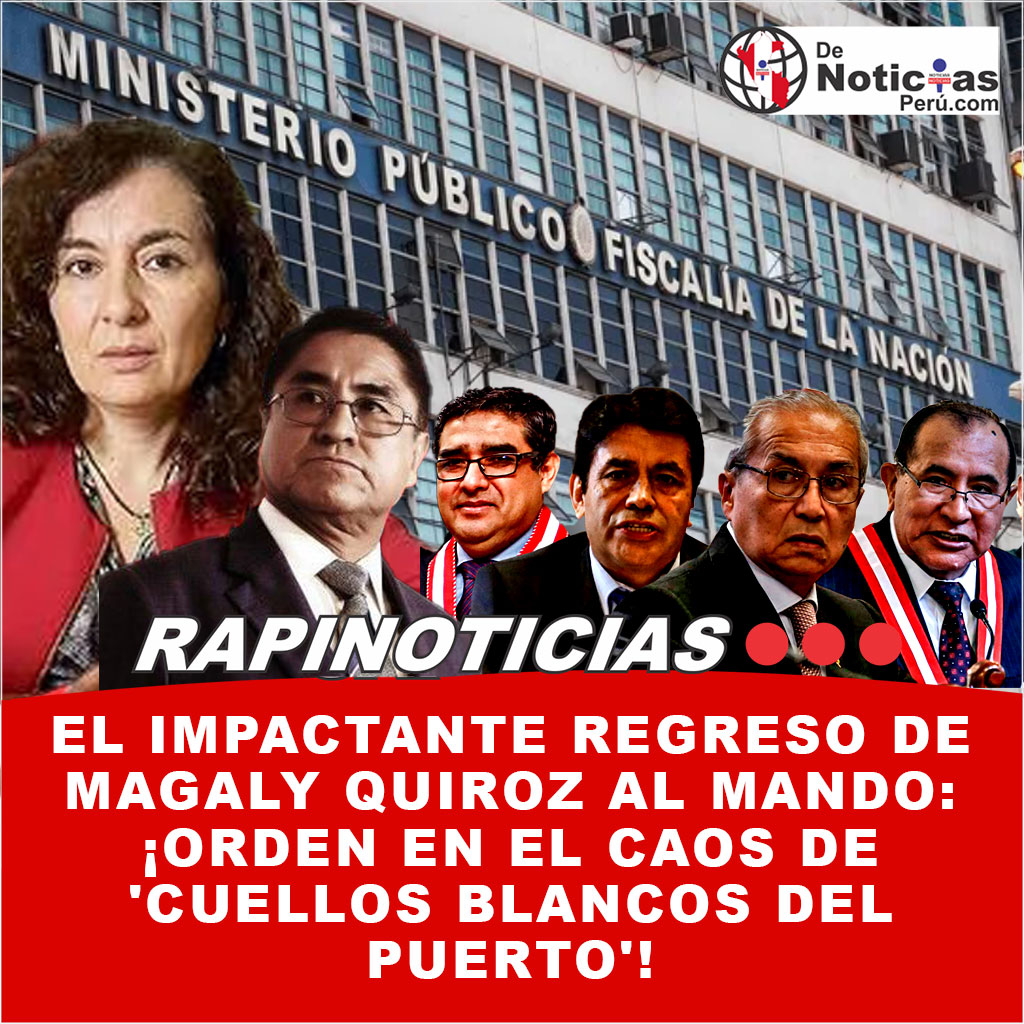 Fiscal de la Nación Interino Asciende a Quiroz como ¡Coordinadora General del Caso Cuellos Blancos del Puerto! La Resolución 3566-2023-MP-FN una Jugada Maestra que Sacude el Tablero Judicial