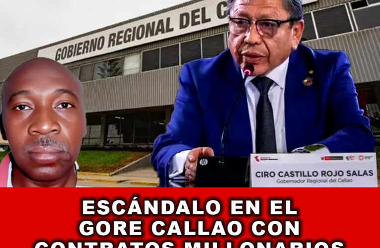 Escándalo en el GORE Callao con Contratos Millonarios sin Servicios Prestados