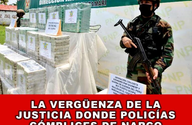 La Vergüenza de la Justicia donde Policías Cómplices de Narco Regresan a la PNP con Honores