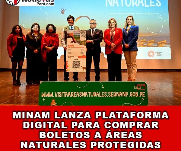 Minam Lanza Plataforma Digital para Comprar Boletos a Áreas Naturales Protegidas