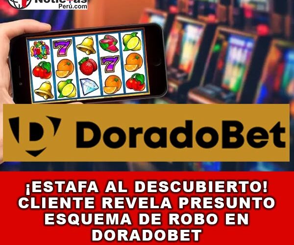 ¿Doradobet: Plataforma de Juego o Nido de Ladrones? Cliente Denuncia Robo Sistemático Donde Paso De la Euforia a la Desilusión: La historia detrás del rápido declive del saldo de un jugador, ¿Negligencia o fraude?