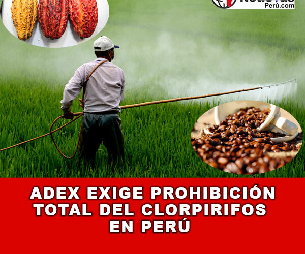 ADEX Exige Prohibición Total del Clorpirifos en Perú