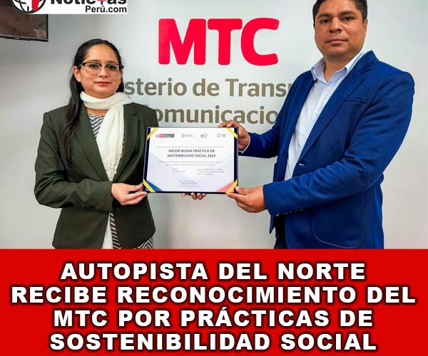 Autopista del Norte recibe reconocimiento del MTC por prácticas de sostenibilidad social