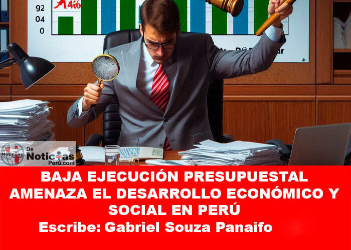 Baja ejecución presupuestal amenaza el desarrollo económico y social en Perú