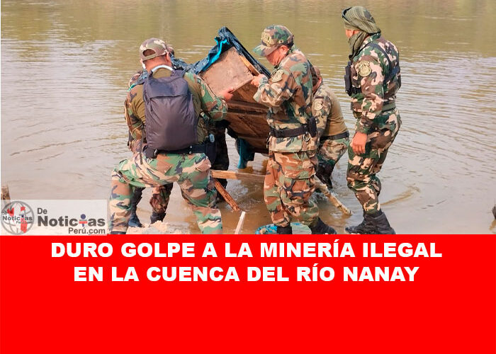 Duro golpe a la minería ilegal en la cuenca del río Nanay