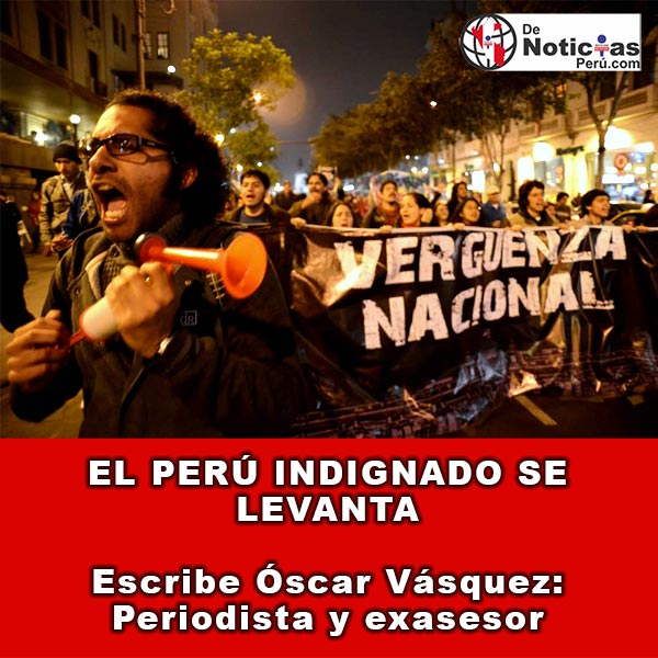 El Perú indignado se levanta