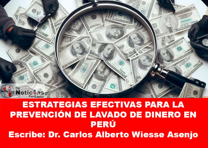 Estrategias Efectivas para la Prevención de Lavado de Dinero en Perú