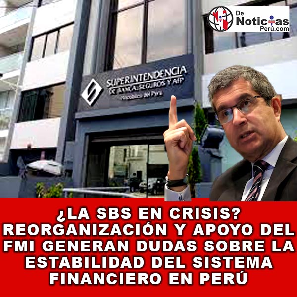 ¿Es este el principio del fin para la SBS o una táctica desesperada para ocultar graves fallas sistemáticas en la supervisión financiera del país?