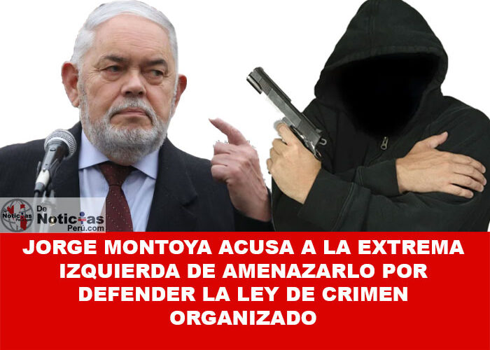 Jorge Montoya acusa a la extrema izquierda de amenazarlo por defender la Ley de Crimen Organizado